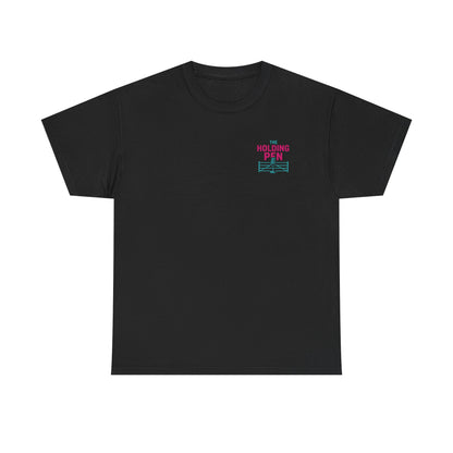 I Pay the Bills The Holding Pen T-Shirt